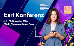 Esri Konferenz 2023 – Empowering Your World with GIS and Digital Twins