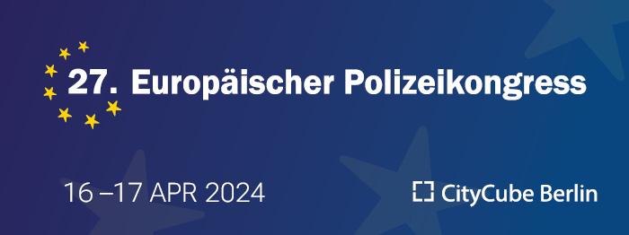 Plattform für mehr vernetzte Sicherheit - Europäischer Polizeikongress lädt...